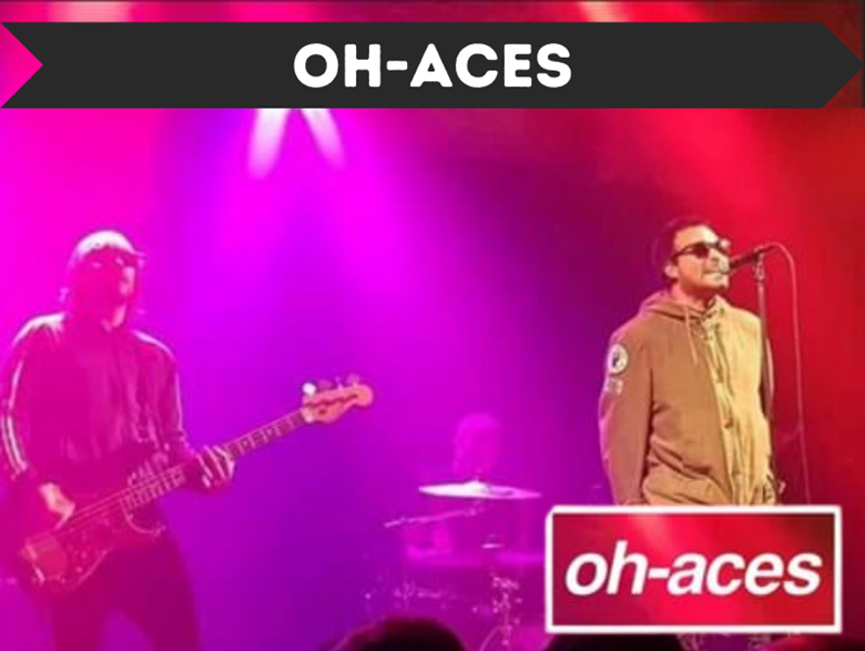 Oh-aces - Oasis tribute band